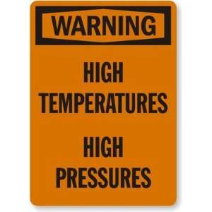  Warning: High Temperatures, High Pressures Engineer Grade 