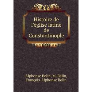   Belin, FranÃ§ois Alphonse Belin Alphonse Belin Books