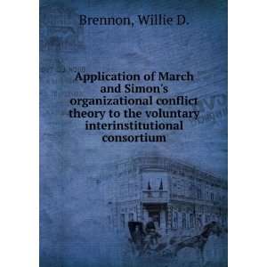   the voluntary interinstitutional consortium: Willie D. Brennon: Books