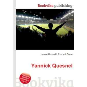  Yannick Quesnel: Ronald Cohn Jesse Russell: Books