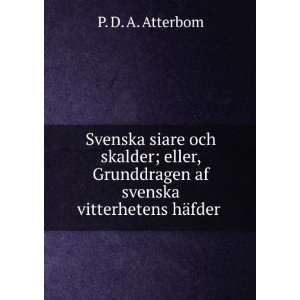   Med Gustaf Iiis Tidehvarf (Swedish Edition) P D. A. Atterbom Books