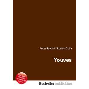 Youves: Ronald Cohn Jesse Russell: Books