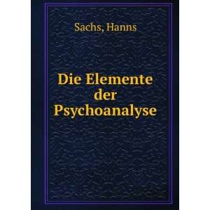  Die Elemente der Psychoanalyse Hanns Sachs Books