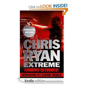Mission Four Lone Wolf (Kindle Enhanced Edition) Chris Ryan Extreme 