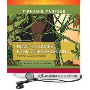  How to Escape from a Leper Colony (Audible Audio Edition 