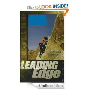 Leading Edge Trip Climbers Guide Barry St. Clair  Kindle 