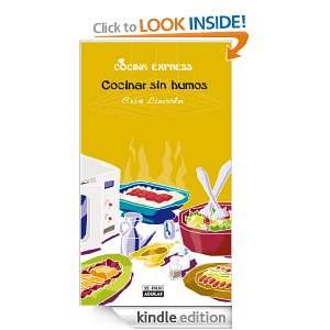 Cocinar sin humos (Cocina Express) (Spanish Edition): Cris Lincoln 