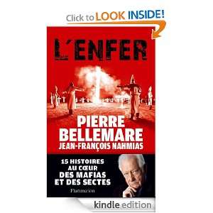 Enfer (French Edition): Pierre Bellemare, Jean François Nahmias 