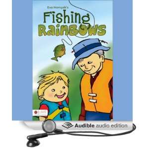 Fishing Rainbows (Audible Audio Edition) Eva Hornyak 