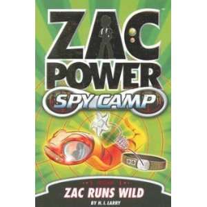  Zac Power   Zac Runs Wild: H I Larry: Books