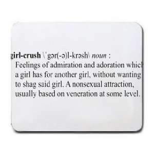 GIRL CRUSH Funny Definition (Gotta See it to Believe it  TRUST ME, YOU 