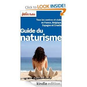 Guide du Naturisme 2011 (THEMATIQUES) (French Edition) Collectif 