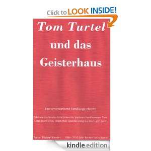Tom Turtel und das Geisterhaus (German Edition): Michael Kessler 
