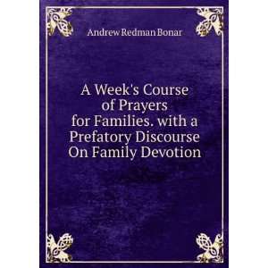   Prefatory Discourse On Family Devotion Andrew Redman Bonar Books