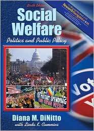 Social Welfare Politics and Public Policy, (0205625401), Diana M 