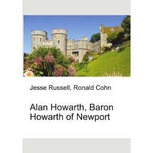  Alan Howarth, Baron Howarth of Newport Ronald Cohn Jesse 