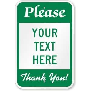  Please   Your Text Here   Thank You Diamond Grade Sign 