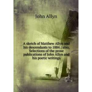   publications of John Allyn and his poetic writings John Allyn Books