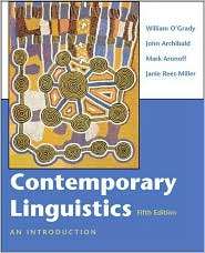 Contemporary Linguistics An Introduction, (0312419368), William O 