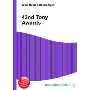  42nd Tony Awards: Ronald Cohn Jesse Russell: Books