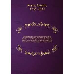  familiÃ¨res sur les principales. 5 Joseph, 1735 1812 Reyre Books