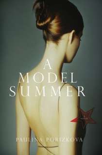   A Model Summer by Paulina Porizkova, Hyperion  NOOK 