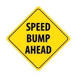  TM214J   Speed Bump Ahead, 24 X 24, .080 Engineering Grade 