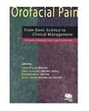 Orofacial Pain: From Basic Science to Clinical Management: The Transer 