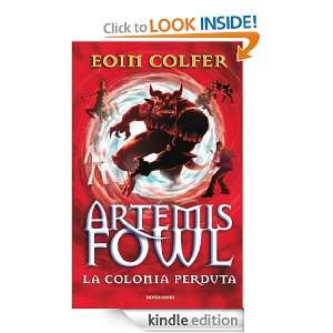 Artemis Fowl. La colonia perduta (Oscar bestsellers) (Italian Edition 