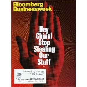 Bloomberg Businessweek   Hey China! Stop Stealing Our Stuff Magazine 
