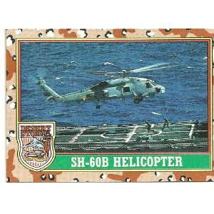  Desert Storm SH 60B Helicopter Card #10: Everything Else