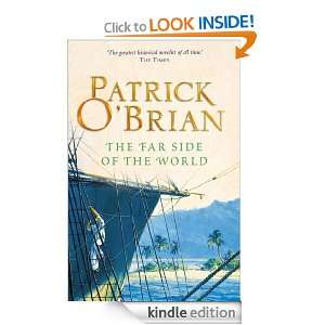 The Far Side of the World: Aubrey/Maturin series, book 10: Patrick O 