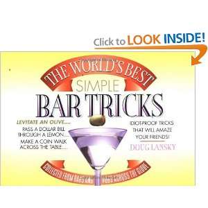    The Worlds Best Simple Bar Tricks [Paperback] Doug Lansky Books