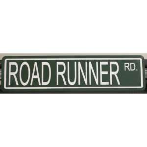 ROAD RUNNER STREET SIGN
