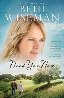 need you now beth wiseman paperback $ 11 38 buy