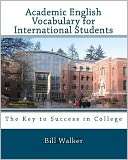 Academic English Vocabulary Bill Walker
