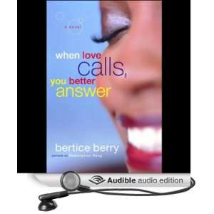  When Love Calls, You Better Answer (Audible Audio Edition 
