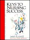 Keys to Nursing Success, (0130195758), Janet R. Katz, Textbooks 