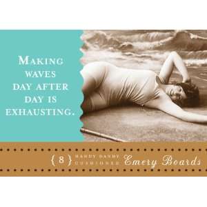   of 2 Emery Boards Nail File   MAKING WAVES DAY AFTER DAY IS EXHAUSTING