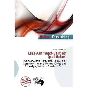   Ashmead Bartlett (politician) (9786200771841) Othniel Hermes Books