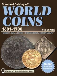 Krause Standard Catalog of World Coins 1601 1700 5th edition  