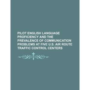 Pilot English language proficiency and the prevalence of communication 