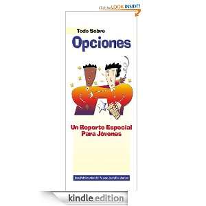   Sobre Opciones Un Reporte Especial para Jóvenes (Spanish Edition