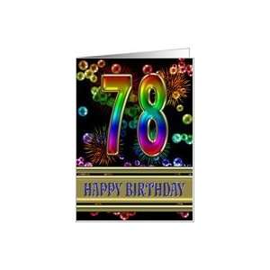  78th Birthday with fireworks and rainbow bubbles Card 