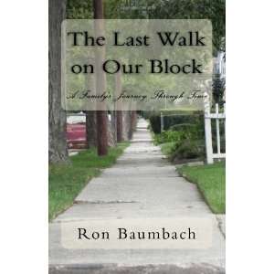   Familys Journey Through Time [Paperback] Ron Baumbach Books