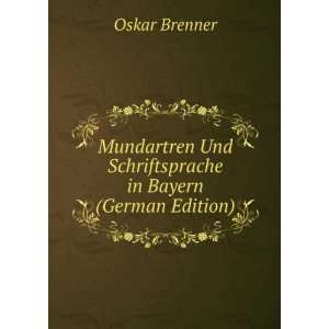   in Bayern (German Edition) (9785875055492) Oskar Brenner Books