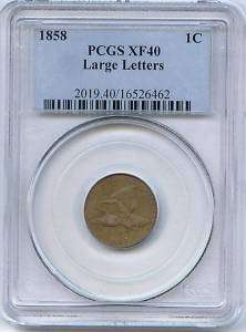 1858 Large Letters Flying Eagle Cent PCGS XF 40  