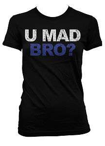 Mad Bro? College Party Humor Silly Hilarious Funny Graphic Juniors T 
