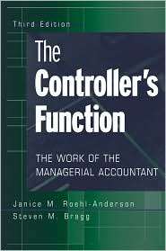 The Controllers Function The Work of the Managerial Accountant 