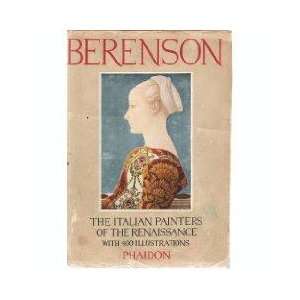  The Italian Painters of the Renaissance bernard berenson Books